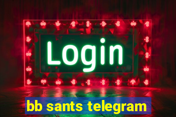 bb sants telegram